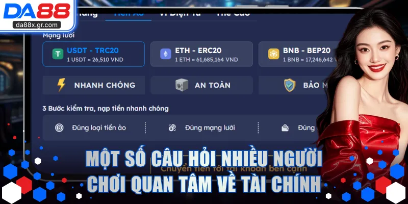 Một số câu hỏi nhiều người chơi quan tâm về tài chính
